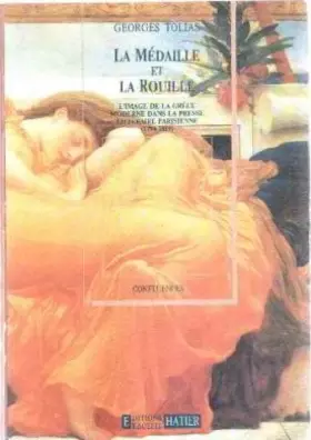Couverture du produit · LA MEDAILLE ET LA ROUILLE