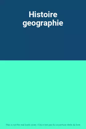 Couverture du produit · Histoire geographie