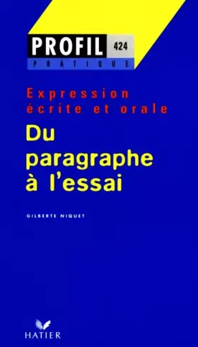 Couverture du produit · Du paragraphe à l'essai - expression écrite et orale