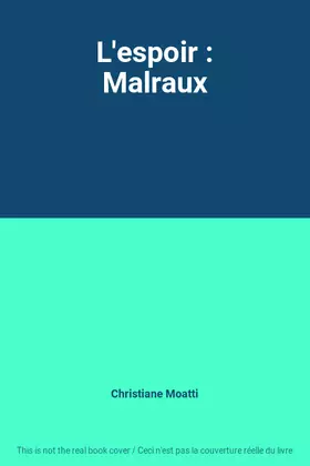 Couverture du produit · L'espoir : Malraux
