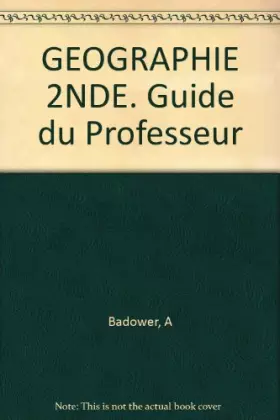 Couverture du produit · Geographie 2nde. Guide Du Professeur