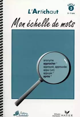 Couverture du produit · L'Artichaut - Mon échelle de mots cycle 3