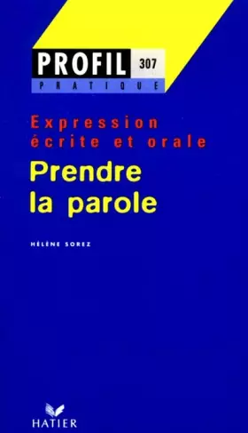 Couverture du produit · Prendre la parole, expression écrite et orale