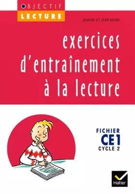Couverture du produit · Objectif Lecture - Exercices d'entraînement à la lecture CE1