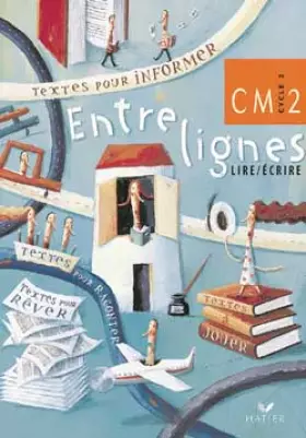Couverture du produit · ENTRELIGNES LIRE/ECRIRE CM2. Cycle 3