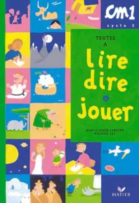 Couverture du produit · Textes à lire, dire et jouer CM1
