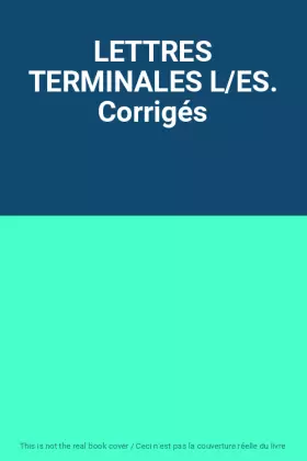 Couverture du produit · LETTRES TERMINALES L/ES. Corrigés