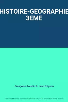 Couverture du produit · HISTOIRE-GEOGRAPHIE 3EME
