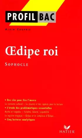 Couverture du produit · Profil d'une oeuvre : Oedipe roi, Sophocle
