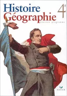 Couverture du produit · HISTOIRE GEOGRAPHIE 4EME. Programme 1998
