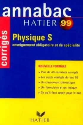 Couverture du produit · PHYSIQUE S. Corrigés, édition 1999