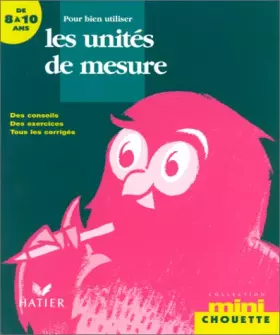 Couverture du produit · Pour bien utiliser les unités de mesure 8-10 ans