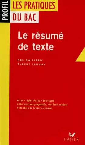 Couverture du produit · Les pratiques du Bac : le résumé de texte
