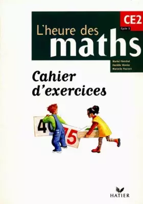 Couverture du produit · Mathématiques CE2 L'heure des maths : Cahier d'exercices