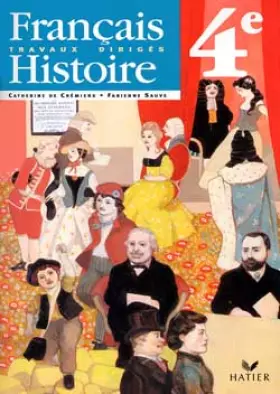 Couverture du produit · Français-histoire 4e : travaux dirigés