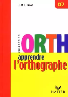 Couverture du produit · Apprendre l'Orthographe - CE2