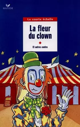 Couverture du produit · La Fleur du clown