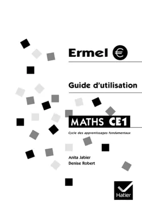 Couverture du produit · Ermel Maths CE1 : Guide utilisation 2001