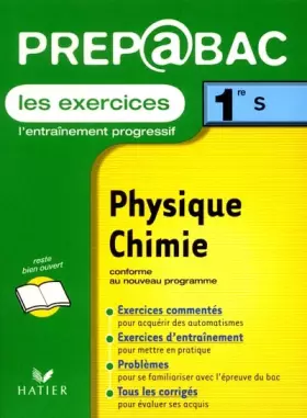 Couverture du produit · Prépabac, les exercices : Physique - Chimie, 1ère S
