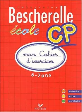 Couverture du produit · Bescherelle Ecole CP : Mon cahier d'exercices 2002