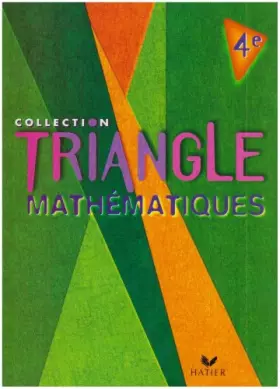 Couverture du produit · Le Triangle : Maths, 4e