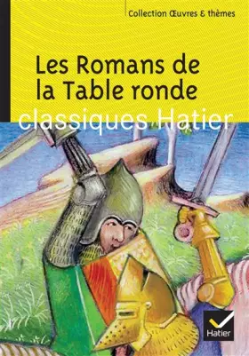 Couverture du produit · Les Romans de la Table ronde