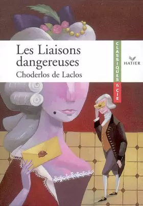 Couverture du produit · Les liaisons dangereuses