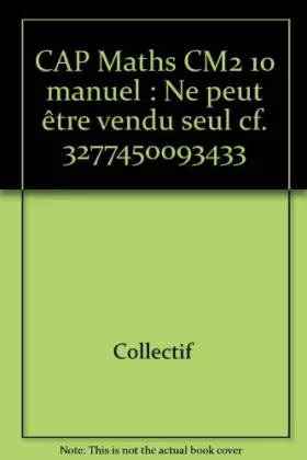 Couverture du produit · Cap Maths : CM2 - Manuel de l'élève - Cycle 3
