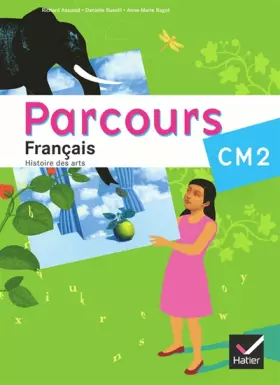 Couverture du produit · Parcours Français CM2 éd. 2010 - Manuel de l'élève