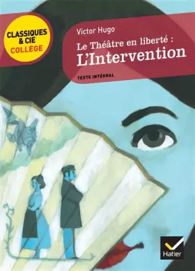 Couverture du produit · Le Théâtre en liberté : L'Intervention
