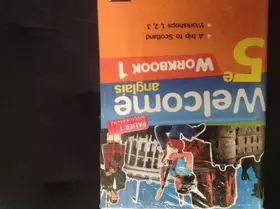 Couverture du produit · Welcome Anglais 5e ed. 2012 - Workbook en 2 Volumes (Version Corrigee Enseignant)