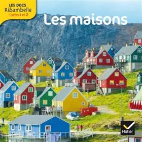 Couverture du produit · Les docs Ribambelle cycle 2 éd. 2013 - Les maisons