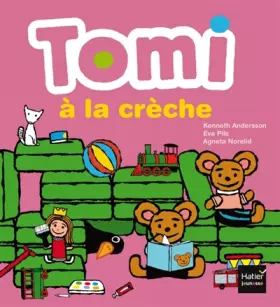 Couverture du produit · Tomi à la crèche
