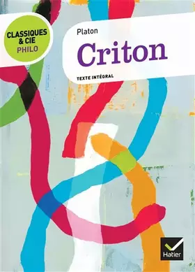 Couverture du produit · Classiques & Cie Philo - Criton