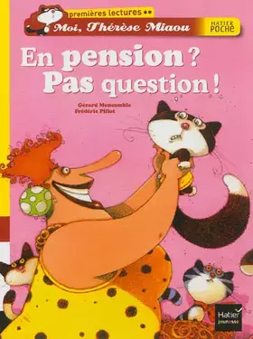 Couverture du produit · En pension ? Pas question !