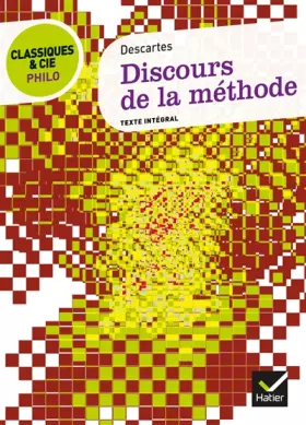 Couverture du produit · Discours de la méthode - Classiques & Cie philosophie