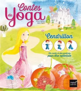 Couverture du produit · Les contes du yoga - Cendrillon: être optimiste