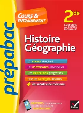 Couverture du produit · Histoire-Géographie 2de - Prépabac Cours & entraînement: cours, méthodes et exercices progressifs (seconde)