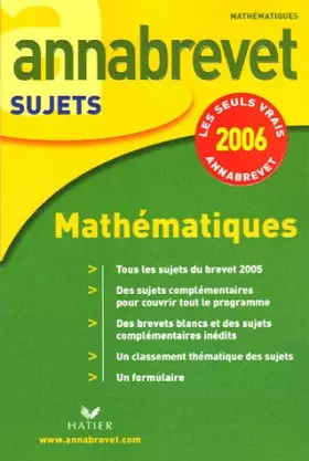Couverture du produit · Annabrevet 2006 Mathématiques
