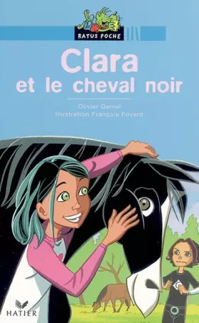 Couverture du produit · Clara et le cheval noir