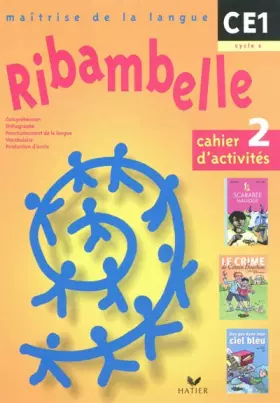 Couverture du produit · Ribambelle - CE1 - Cycle 2 - Cahier d'activités n° 2
