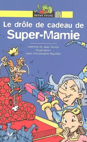 Couverture du produit · Le drôle de cadeau de Super-Mamie
