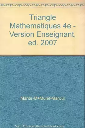 Couverture du produit · Triangle Mathematiques 4e - Version Enseignant, ed. 2007
