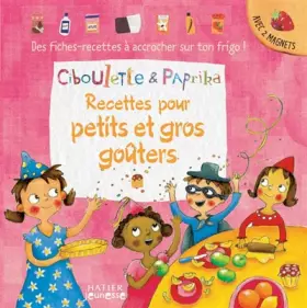 Couverture du produit · Recettes pour petits et gros goûters