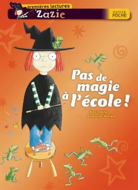 Couverture du produit · Pas de magie à l'école !