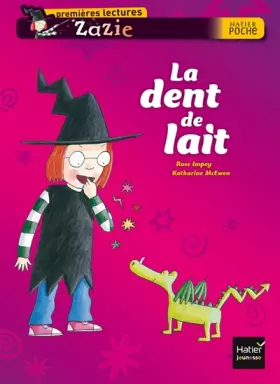 Couverture du produit · Zazie sorcière : La dent de lait