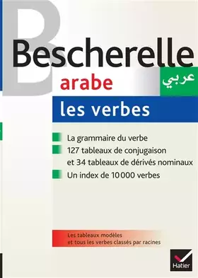 Couverture du produit · Bescherelle Arabe : les verbes: Ouvrage de référence sur la conjugaison arabe