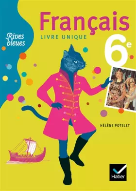 Couverture du produit · Francais 6e : Livre unique