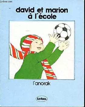 Couverture du produit · David et Marion à l'école L'anorak