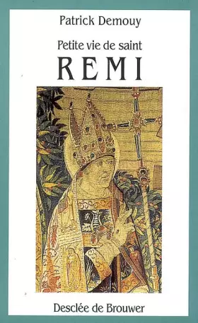 Couverture du produit · Petite vie de saint Remi
